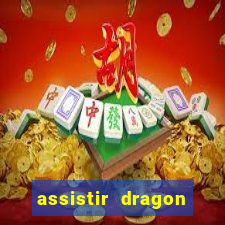 assistir dragon ball super dublado hd